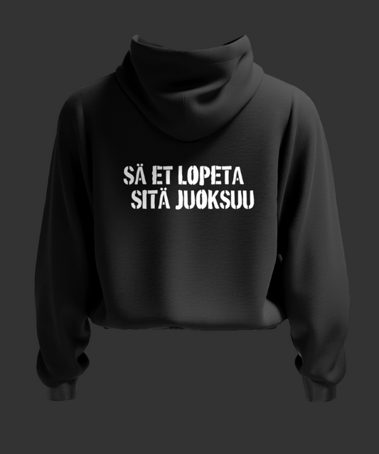 Sä et lopeta sitä juoksuu Hoodie